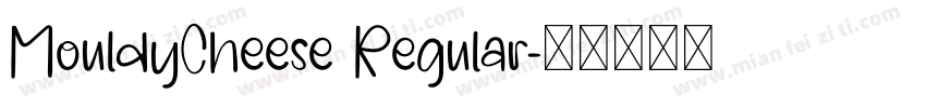 MouldyCheese Regular字体转换